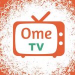 Mengenal Apa Itu OME TV Beserta Cara Daftar dan Fitur yang Tersedia