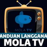 Cara Berlangganan Mola TV Beserta Informasi Jenis Harga Paket yang Tersedia