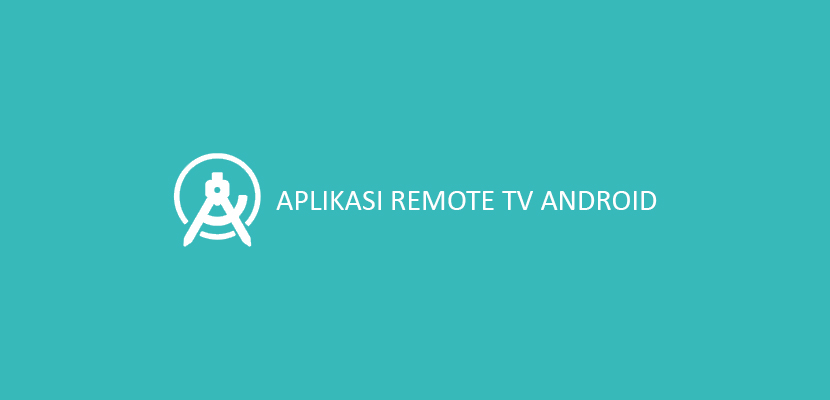 Aplikasi Remote TV Android