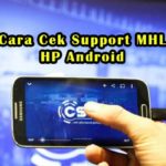 Cara Mengetahui HP Support MHL