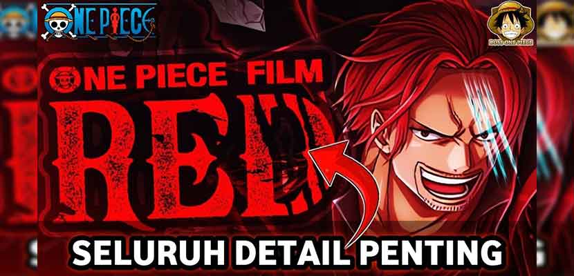 Jadwal Rilis One Piece Red di Bioskop Indonesia & Tiket
