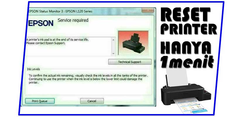 Cara Reset Printer Epson L120 Manual dan Otomatis